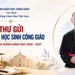 Thư Gửi Sinh Viên, Học Sinh Công Giáo Nhân Dịp Khai Giảng Năm Học 2026-2027