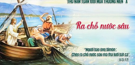 03.09.2026 – Thứ Năm Tuần XXII Thường Niên, Năm A – Ra Chỗ Nước Sâu (Luca 5,1-11)