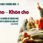 09.09.2026 – Thứ Tư Tuần XXIII Thường Niên, Năm A – Phúc Cho – Khốn Cho (Luca 6,20-26)