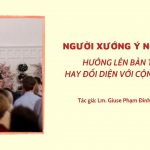 Người Xướng Ý Nguyện Hướng Lên Bàn Thờ Hay Đối Diện Với Cộng Đoàn