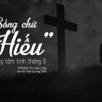 Sống Chữ “Hiếu” Trong Tâm Tình Tháng 11