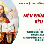 Chúa Nhật XXX Thường Niên, Năm A (CN 25.10.2026) –  Mến Chúa Yêu Người (Mt 22,34-40)