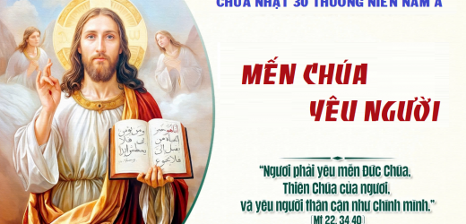 Chúa Nhật XXX Thường Niên, Năm A (CN 25.10.2026) –  Mến Chúa Yêu Người (Mt 22,34-40)