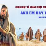 Chúa Nhật XXIX Thường Niên, Năm A (CN 18.10.2026) – Chúa Nhật Truyền Giáo – Anh Em Hãy Đi (Mt 28,16-20)