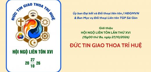 Giới Thiệu Hội Ngộ Liên Tôn Lần XVI Ngày 27/10/2026 – Đức Tin Giao Thoa Trí Huệ