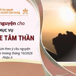 Cầu Nguyện Cho Mục Vụ Sức Khỏe Tinh Thần – Suy Niệm Dựa Theo ý Cầu Nguyện Của Đức Giáo Hoàng Tháng 10/2026 – Phần II
