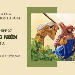 Chúa Nhật 27 Thường Niên Năm A – Man-na Cho Người Lữ Hành