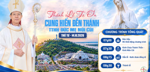 Thánh Lễ Cung Hiến Đền Thánh TTHH Đức Mẹ Núi Cúi – Mừng 61 Năm Thành Lập Giáo Phận Xuân Lộc