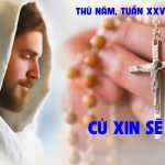 08.10.2026 – Thứ Năm Tuần XXVII Thường Niên, Năm A – Cứ Xin Sẽ Được (Luca 11,5-13)