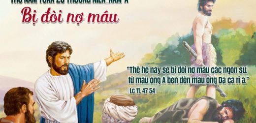 15.10.2026 – Thứ Năm Tuần XXVIII Thường Niên, Năm A – Bị Đòi Nợ Máu (Luca 11,47-54)
