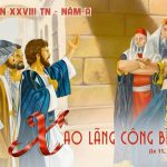 14.10.2026 – Thứ Tư Tuần XXVIII Thường Niên, Năm A – Xao Lãng Công Bình (Luca 11,42-46)