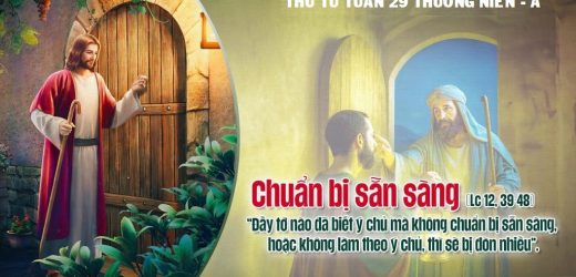21.10.2026 – Thứ Tư Tuần XXIX Thường Niên, Năm A – Chuẩn Bị Sẵn Sàng (Luca 12,39-48)